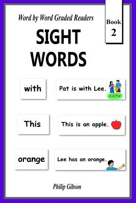Sight Words: Book 2 by Gibson, Philip