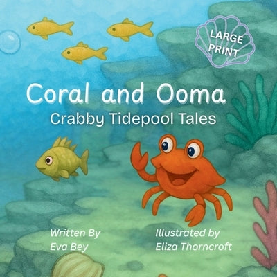Coral and Ooma by Bey, Eva