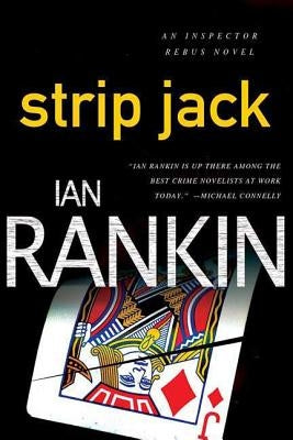 Strip Jack: An Inspector Rebus Novel by Rankin, Ian