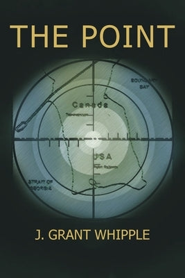 The Point by Whipple, J. Grant