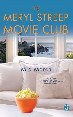 Meryl Streep Movie Club by March, Mia