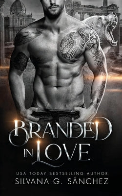Branded in Love by G. Sánchez, Silvana