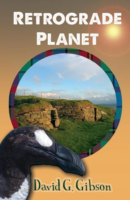 Retrograde Planet by Gibson, David G.