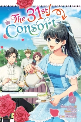The 31st Consort, Vol. 2: Volume 2 by Nanaki, Tsubasa