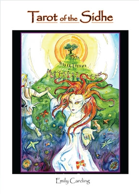 Tarot of the Sidhe by Carding, Emily