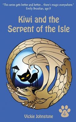Kiwi and the Serpent of the Isle by Johnstone, Vickie