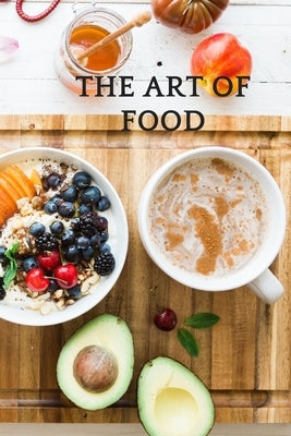 The Art of Food by Journal, Notebook