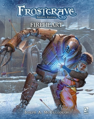 Frostgrave: Fireheart by McCullough, Joseph A.