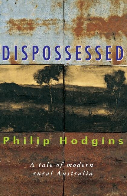 Dispossessed by Hodgins, Philip