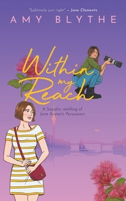 Within My Reach by Blythe, Amy