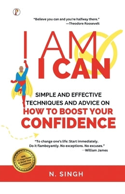 I Am I Can by Singh, N.
