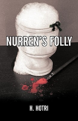 Nurren's Folly by Hotri, H.