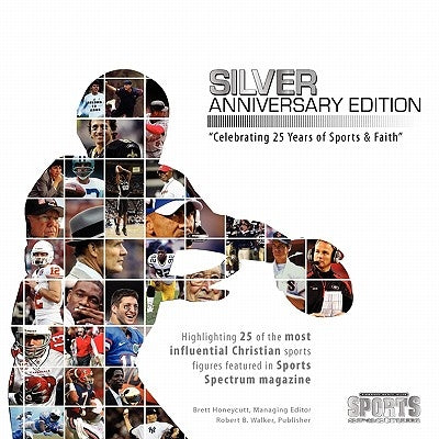 Sports Spectrum: Silver Anniversary Edition by Honeycutt, Brett