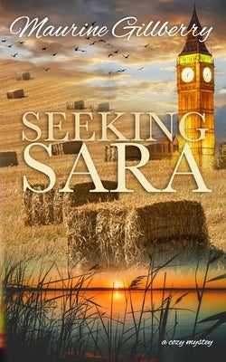 Seeking Sara by Gillberry, Maurine