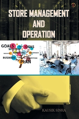 Store Management and Operations by Sinha, Kausik