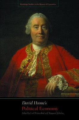 David Hume's Political Economy by Schabas, Margaret
