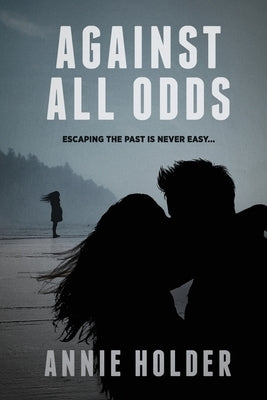Against All Odds by Holder, Annie