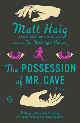 The Possession of Mr. Cave by Haig, Matt
