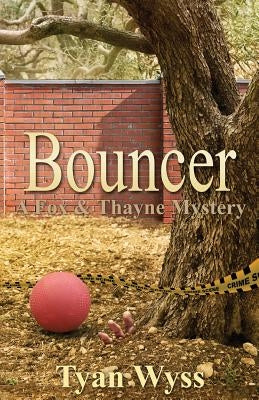 Bouncer by Wyss, Tyan