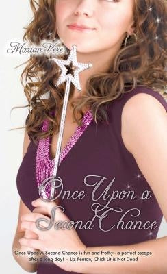 Once Upon a Second Chance by Vere, Marian