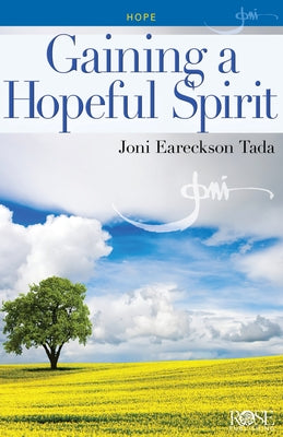 Gaining a Hopeful Spirit by Tada, Joni