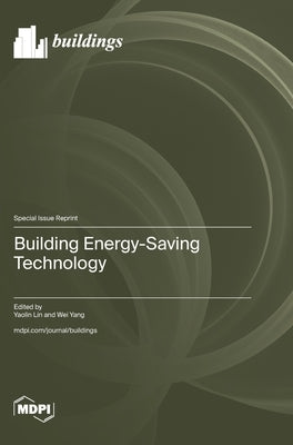 Building Energy-Saving Technology by Lin, Yaolin