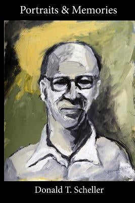 Portraits & Memories by Kagelmacher, Leonard W.