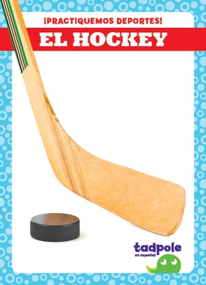El Hockey (Hockey) by Kenan, Tessa