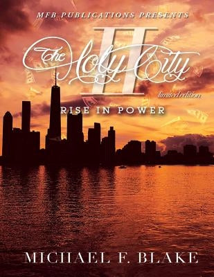 The Holy City II: Rise In Power by Blake, Michael F.
