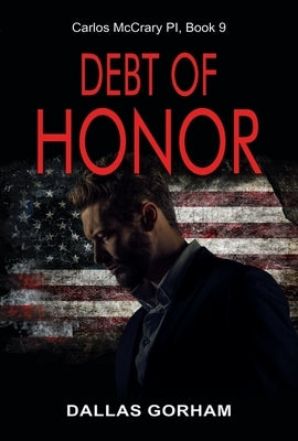 Debt of Honor: A Murder Mystery Thriller by Gorham, Dallas