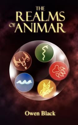 The Realms of Animar by Black, Owen