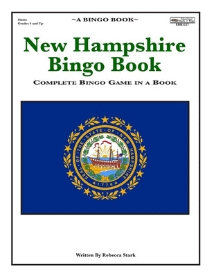 New Hampshire Bingo Book: Compkete Bingo Game In A Book by Stark, Rebecca