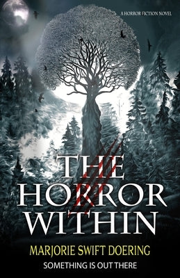 The Horror Within by Swift Doering, Marjorie