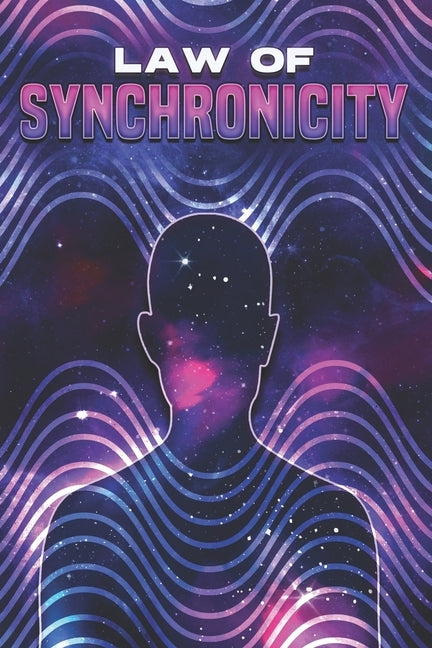 Law of Synchronicity by Lee, Sherry