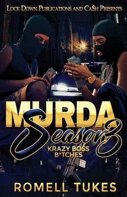 Murda Season 3 by Tukes, Romell