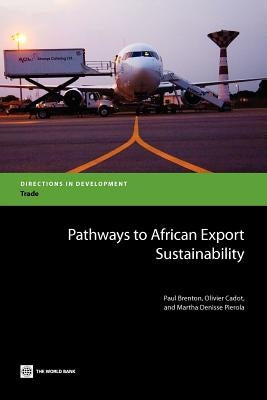 Pathways to African Export Sustainability by Brenton, Paul