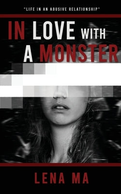 In Love with a Monster by Ma