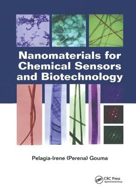 Nanomaterials for Chemical Sensors and Biotechnology by Gouma, Pelagia-Irene