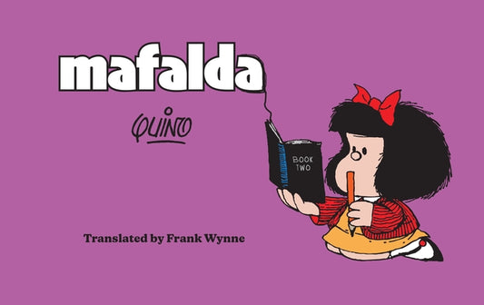 Mafalda: Book Two by Quino