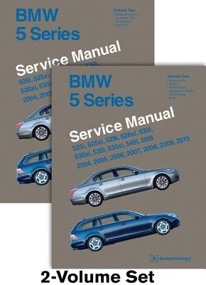 BMW 5 Series (E60, E61) Service Manual: 2004, 2005, 2006, 2007, 2008, 2009, 2010: 525i, 525xi, 528i, 528xi, 530i, 530xi, 535i, 535xi, 545i, 550i by Bentley Publishers