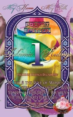 My Home, My Path- Pocket Edition (1): Islamic Rulings by Bint Lacina Al-Amreekeeyah, Umm Mujaahid