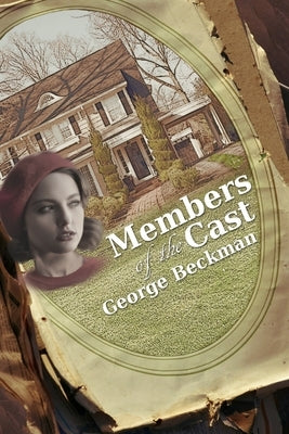 Members of the Cast by Beckman, George