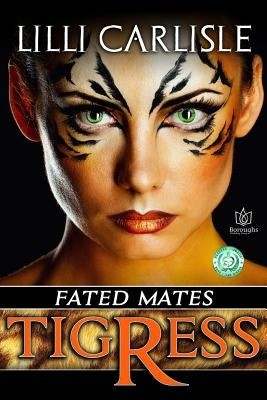 Tigress by Carlisle, LILLI