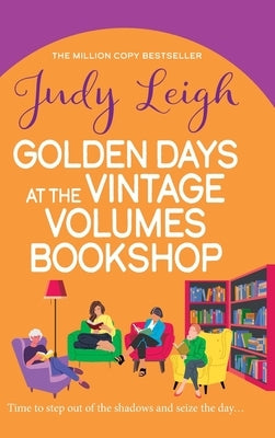 Golden Days at the Vintage Volumes Bookshop by Leigh, Judy