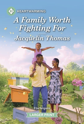 A Family Worth Fighting for: A Clean and Uplifting Romance by Thomas, Jacquelin