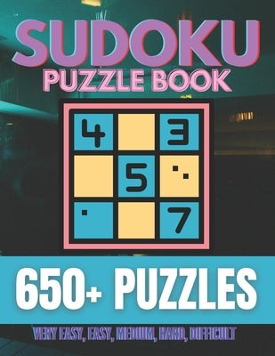 Sudoku Puzzle Book: Over 650+ Puzzles & Solutions, Very Easy to Difficult Puzzles for Adults by Press, Amigos