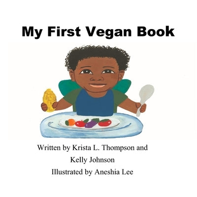 My First Vegan Book by Johnson, Kelly