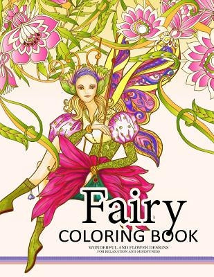 Fairy Coloring Book for Adults: Fairy in the magical world with her Animal (Adult Coloring Book) by Coloring Book for Mom