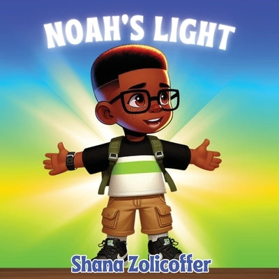 Noah's Light by Zolicoffer, Shana
