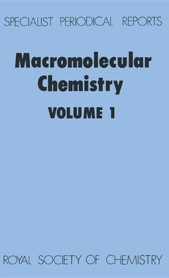 Macromolecular Chemistry: Volume 1 by Jenkins, A. D.